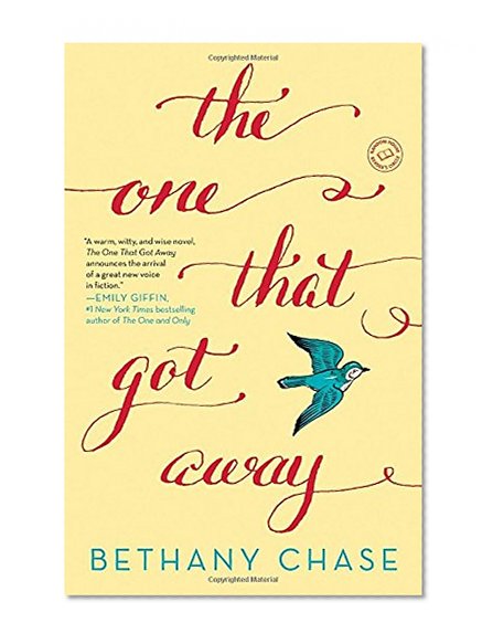 Book Cover The One That Got Away: A Novel