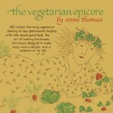 The Vegetarian Epicure: 262 Recipes