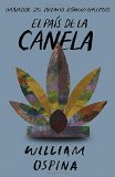 El país de la canela (Spanish Edition)