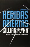Heridas abiertas: (Sharp Objects Spanish-language Edition) (Spanish Edition)