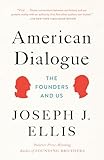 American Dialogue: The Founders and Us