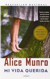 Mi vida querida: (Dear Life, Spanish-language) (Spanish Edition)