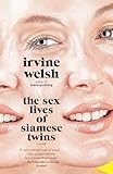 The Sex Lives of Siamese Twins