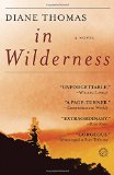 In Wilderness: A Novel