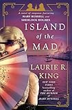 Island of the Mad: A novel of suspense featuring Mary Russell and Sherlock Holmes