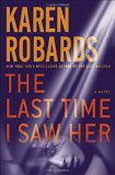 The Last Time I Saw Her: A Novel (Dr. Charlotte Stone)