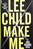 Make Me: A Jack Reacher Novel