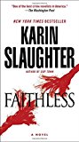 Faithless: A Novel (Grant County)