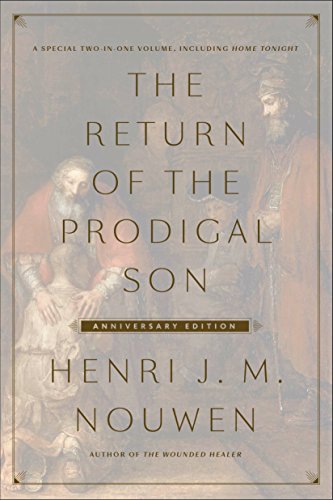Book Cover The Return of the Prodigal Son Anniversary Edition: A Special Two-in-One Volume, including Home Tonight