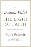 Lumen Fidei: The Light of Faith