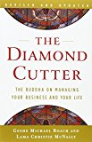 The Diamond Cutter : The Buddha On Managing Your Business and Your Life