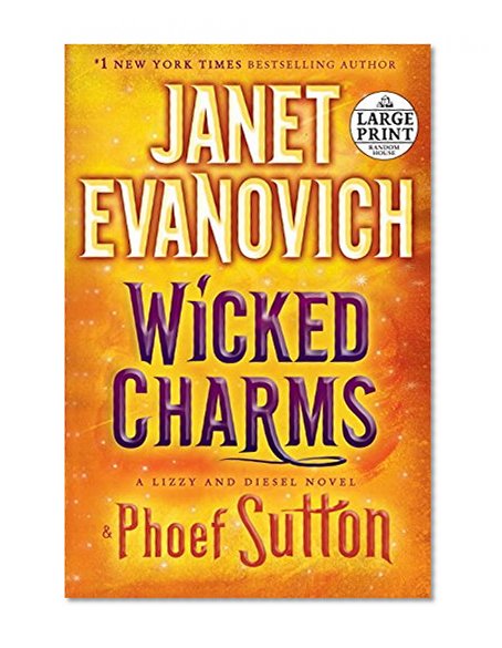 Wicked Charms: A Lizzy and Diesel Novel (Lizzy & Diesel)
