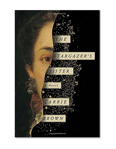 The Stargazer's Sister: A Novel