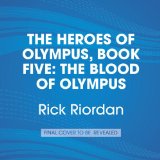 The Heroes of Olympus, Book Five: The Blood of Olympus