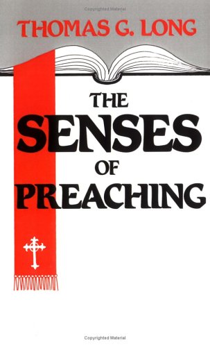 The Senses of Preaching