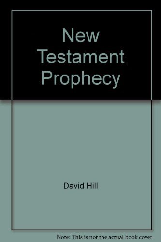 New Testament prophecy (New foundations theological library)