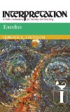 Exodus: Interpretation: A Bible Commentary for Teaching and Preaching (Interpretation: A Bible Commentary for Teaching & Preaching)