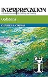 Galatians (Interpretation: A Bible Commentary for Teaching & Preaching)