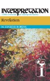 Revelation: Interpretation: A Bible Commentary for Teaching and Preaching (Interpretation: A Bible Commentary for Teaching & Preaching)