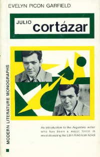 Julio Cortazar (Modern literature monographs)