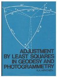 Adjustment by Least Squares in Geodesy and Photogrammetry