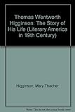 Thomas Wentworth Higginson