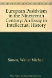 European Positivism in the Nineteenth Century; An Essay in Intellectual History