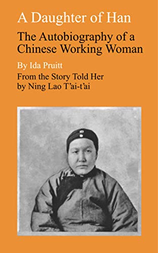 Book Cover A Daughter of Han: The Autobiography of a Chinese Working Woman
