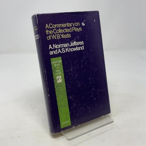 A Commentary on the Collected Plays of W. B. Yeats