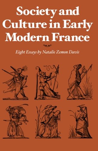 Book Cover Society and Culture in Early Modern France: Eight Essays