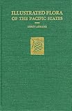 An Illustrated Flora of the Pacific States: Washington, Oregon, and California, Vol. 2: Polygonaceae to Krameriaceae, Buckwheats to Kramerias