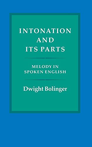 Intonation and Its Parts: Melody in Spoken English