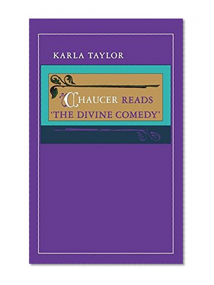 Chaucer Reads ""The Divine Comedy""
