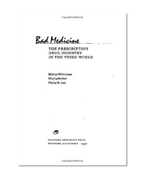 Bad Medicine: The Prescription Drug Industry in the Third World