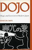 Dojo: Magic and Exorcism in Modern Japan