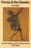 Persia & the Greeks: The Defense of the West, 546-478 B. C.