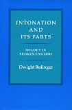 Intonation and Its Parts: Melody in Spoken English