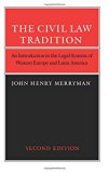 The Civil Law Tradition: An Introduction to the Legal Systems of Western Europe and Latin America
