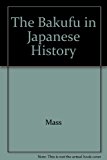 The Bakufu in Japanese History