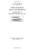 The Prairies and the Pampas: Agrarian Policy in Canada and Argentina, 1880-1930 (Comparative Studies in History, Institutions and Public Policy)