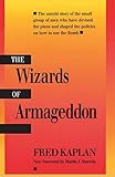 The Wizards of Armageddon (Stanford Nuclear Age Series)
