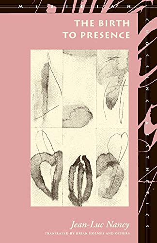 The Birth to Presence (Meridian: Crossing Aesthetics)