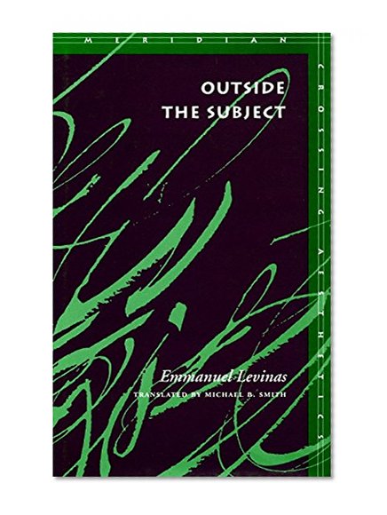 Outside the Subject (Meridian: Crossing Aesthetics)