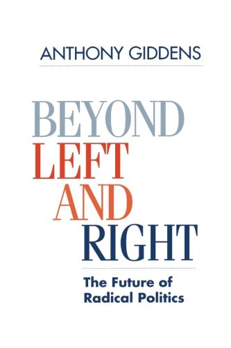 Beyond Left and Right: The Future of Radical Politics