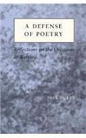 A Defense of Poetry: Reflections on the Occasion of Writing