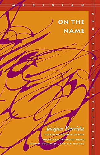 On the Name (Meridian: Crossing Aesthetics)