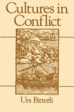 Cultures in Conflict: Encounters Between European and Non-European Cultures, 1492-1800