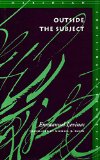 Outside the Subject (Meridian: Crossing Aesthetics)