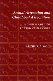 Sexual Attraction and Childhood Association: A Chinese Brief for Edward Westermarck