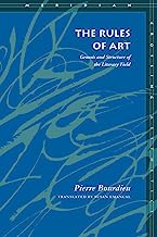 The Rules of Art: Genesis and Structure of the Literary Field (Meridian: Crossing Aesthetics)